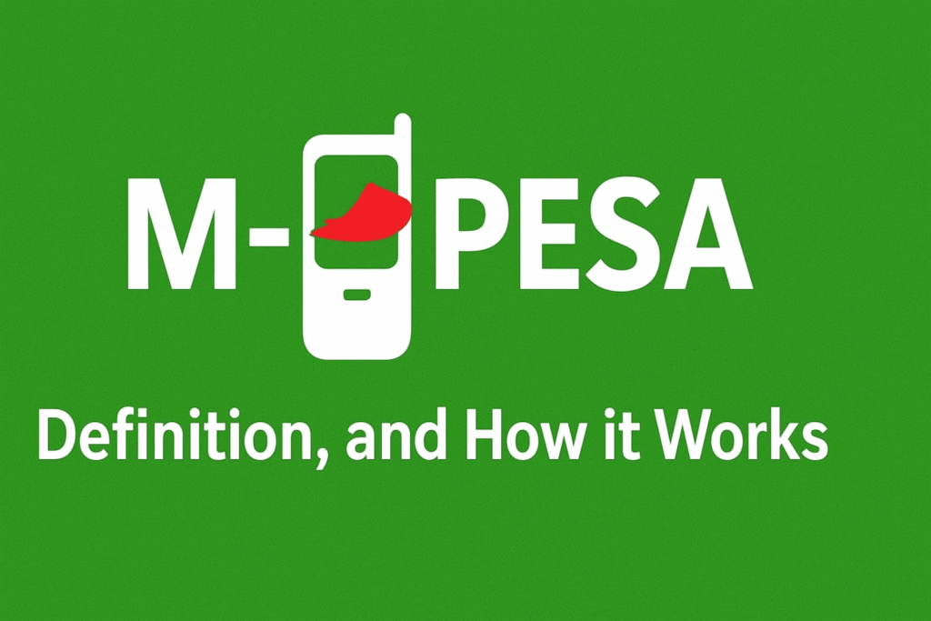 What is M-Pesa or MPesa Definition History How It Works