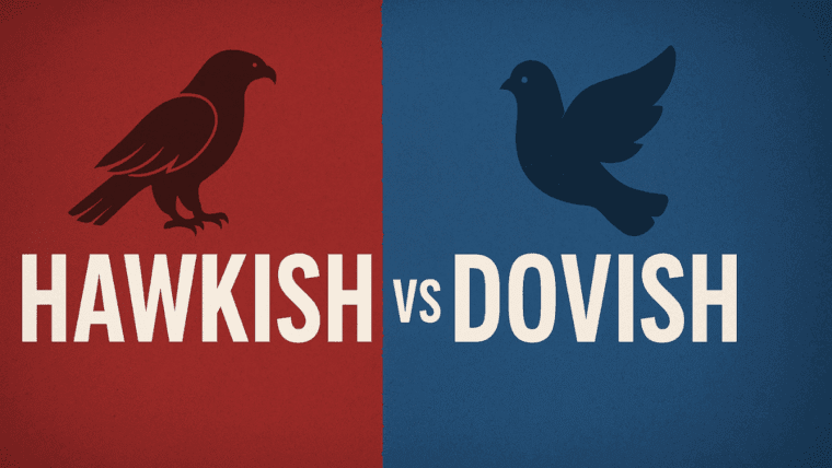 Hawkish vs Dovish