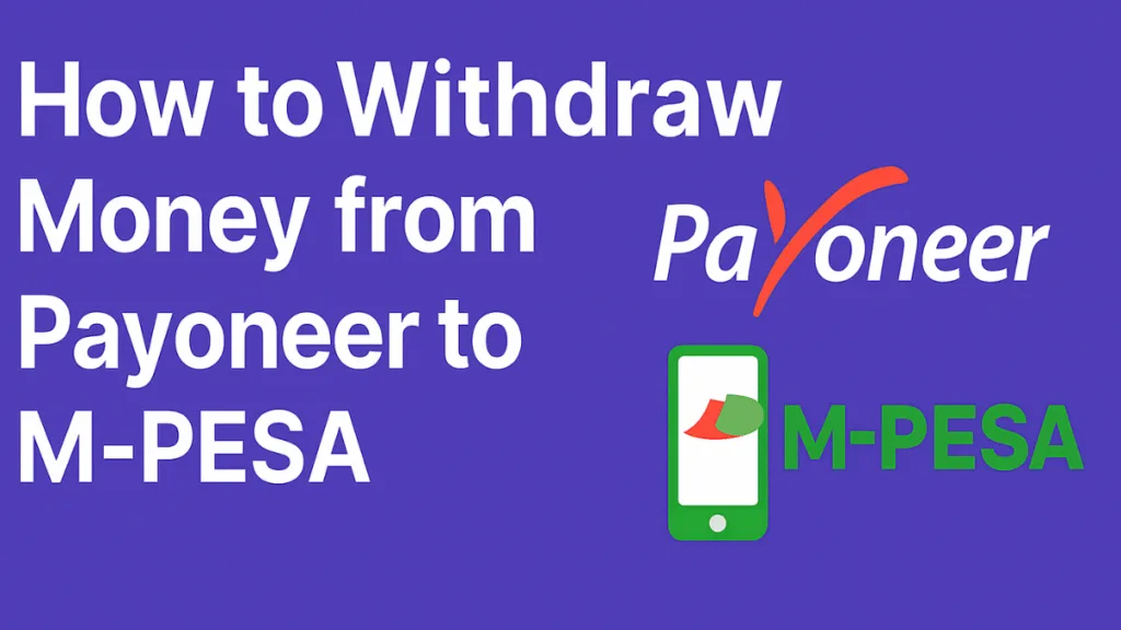 how to withdraw from payoneer to m pesa