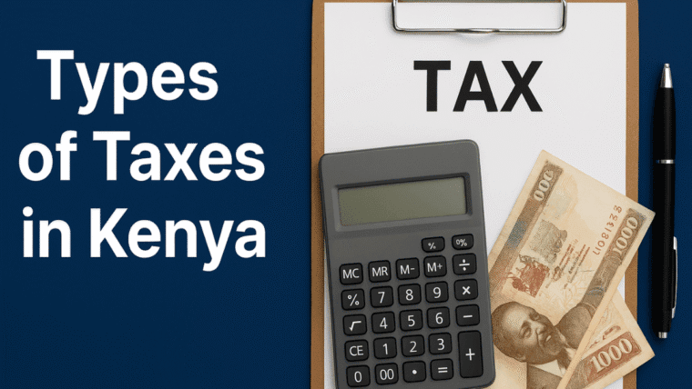 Types of Taxes in Kenya