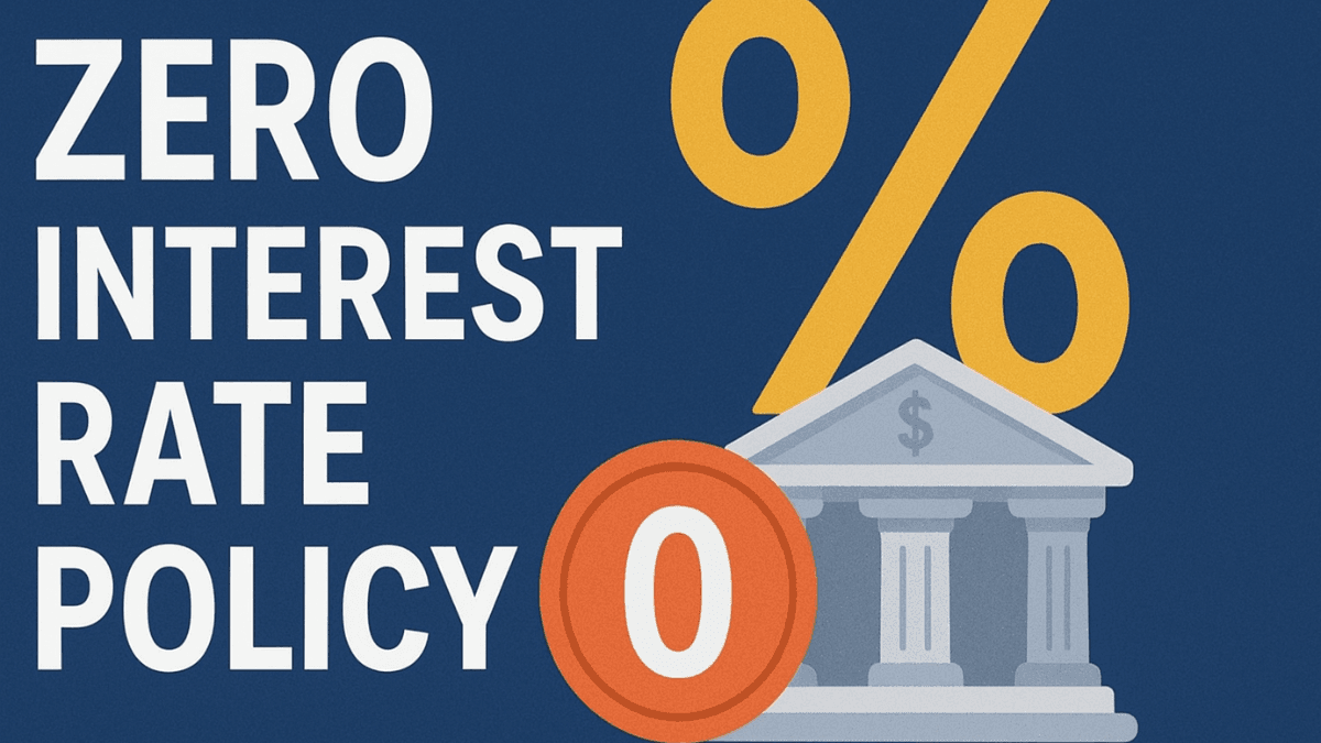 Zero Interest Rate Policy