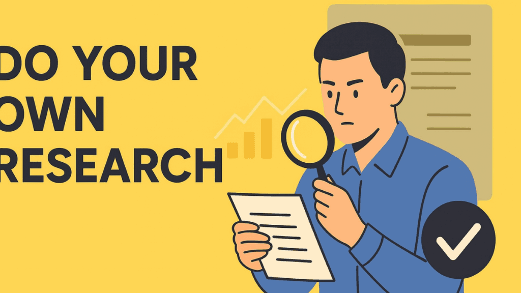Do Your Own Research (DYOR)