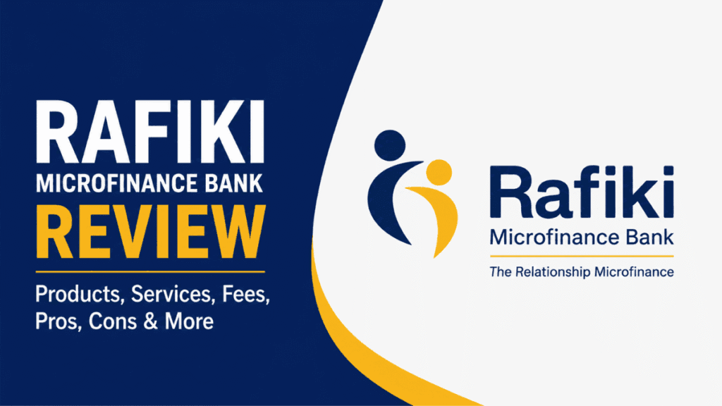 Rafiki Microfinance Bank Review