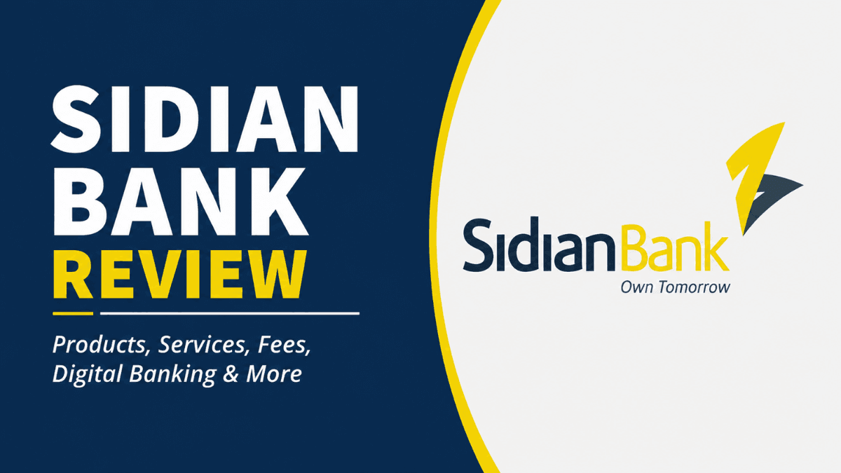 Sidian Bank Review