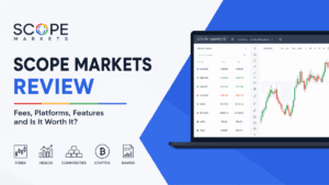 Scope Markets Review: Pros, Cons, Fees, Regulation & Trading Platforms